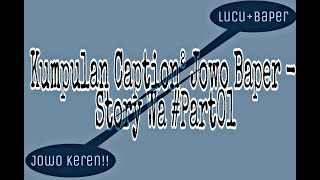 Kumpulan Caption² Jowo Baper - Story Wa