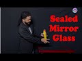 Sealed mirror glass