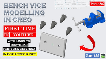 " BENCH VICE " PART-4&5 in Creo, Full tutorial video with detailed explanation.