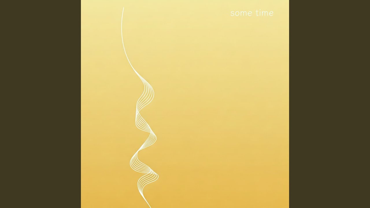 some time auf YouTube ansehen some time auf YouTube ansehen