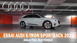 Nouveau AUDI E-TRON SPORTBACK 2021 - Full Electrique Premium MIEUX QUE LA TESLA X ?