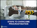 Steps to overcome procrastination