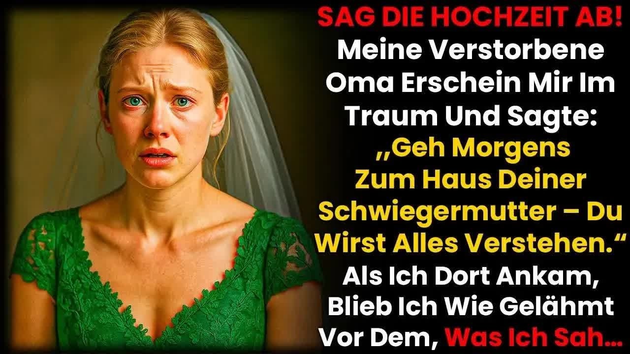 HOCHZEIT ABSAGEN! Oma aus dem Jenseits warnte – bei der Schwiegermutter wurde mir alles klar