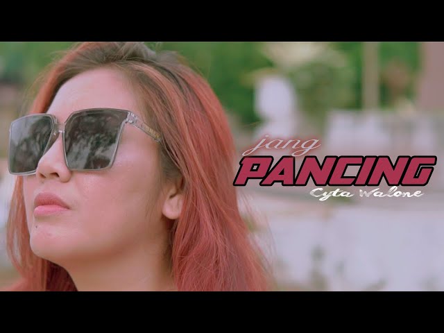 JANG PANCING - Cyta Walone (Official Music Video) class=