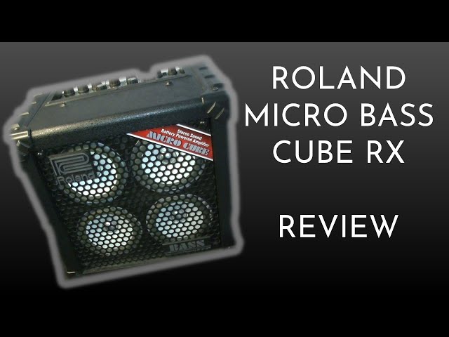 Roland Micro Bass Cube RX - Amp Review