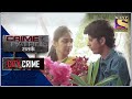 City Crime | Crime Patrol | प्यार, दोस्ती और दगाबाज़ी | Full Episode