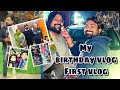 My birt.ay vlog my first vlog