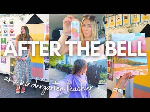 AFTER THE BELL RINGS Kindergarten Teacher New Teacher Planner My After School Routine 