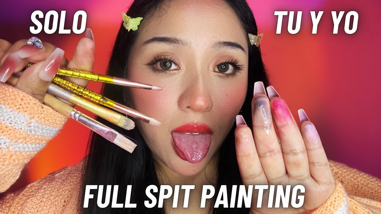 Full Spit Painting 🫧solo para Ti ✨ASMR// brochas, manos, maquillaje (mucha B4B1T4)