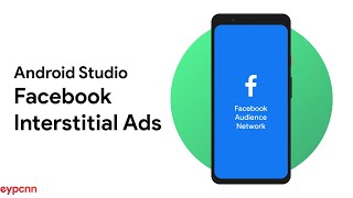 Android Studio - Facebook Interstitial Ads