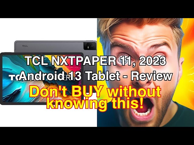 TCL NxtPaper 11 review: a budget tablet that stands out