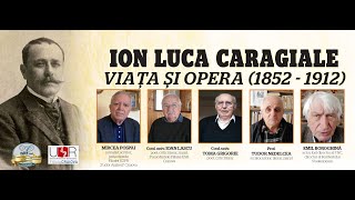 Ion Luca Caragiale - Viața și opera (1852-1912)