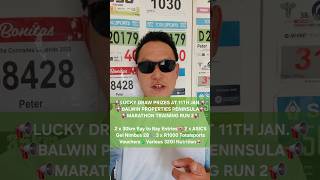 Announcing lucky draw prizes for 11th Jan. 2026 Balwin Properties Peninsula Marathon Training Run 2