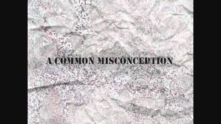 A Common Misconception - Ep 5