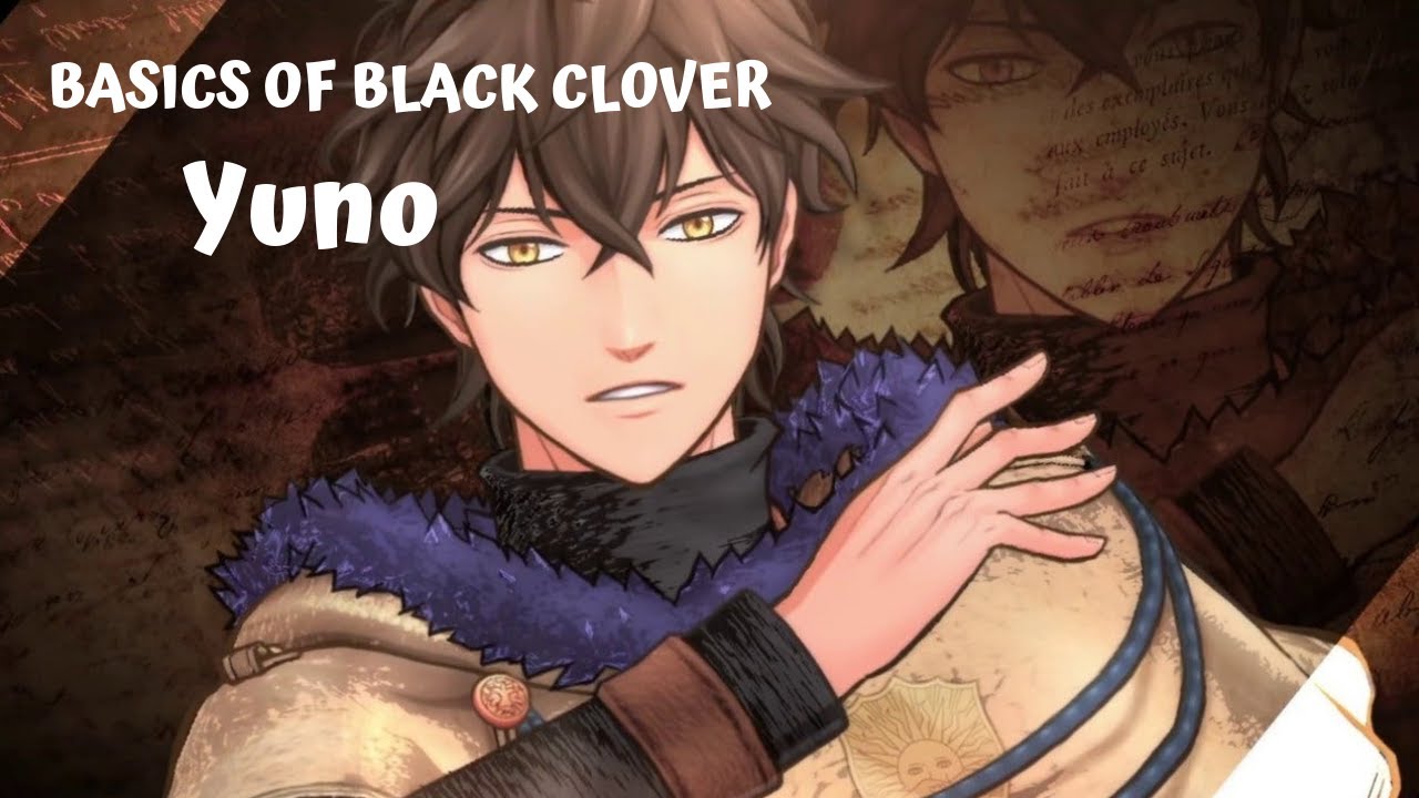 YUNO EXPLAINED!! (Basics Of Black Clover) - YouTube