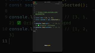 Stop Using .sort()! Use toSorted() Instead 🚀 JavaScript #javascript #frontend #youtubeshorts