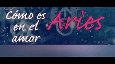 ¿Cómo es Aries en el amor?