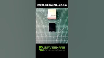 Waveshare ESP32-S3-Touch-LCD-2.8 microcontroller development board,GUI programs such as LVGL#esp32