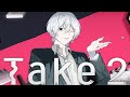 【MV】Take2/にしき【歌ってみた】