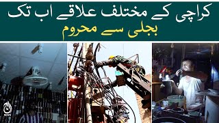 Different areas of Karachi are still deprived of electricity - Power breakdown Pakistan - Aaj News