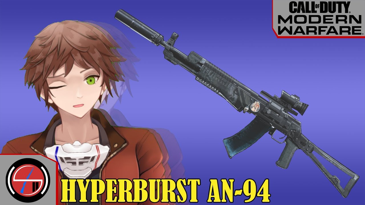 [ COD:MW 2019 ] Hyperburst AN-94 - YouTube