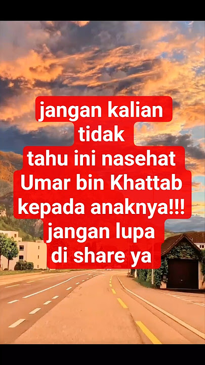 jangan kalian tidak tahu ini nasehat Umar bin Khattab kepada anaknya!!!jangan lupa di share#shorts