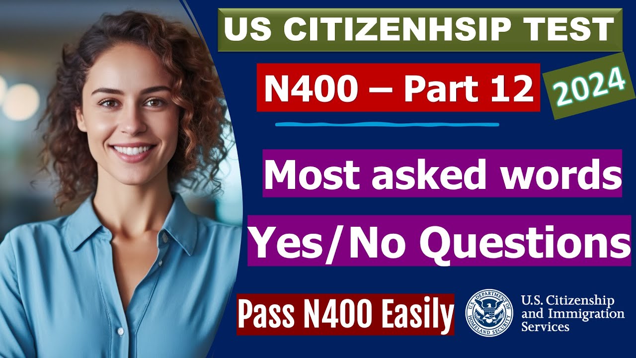 Most Asked TOP N400 Vocabulary and Yes/No Questions for US Citizenship ...