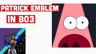 Making Patrick emblem bo3