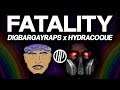 Fatality  digbar x hydracoque official lyric