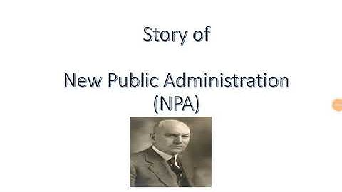 NPA | New Public Administration | Dwight waldo | Mains | Fabulous Edu