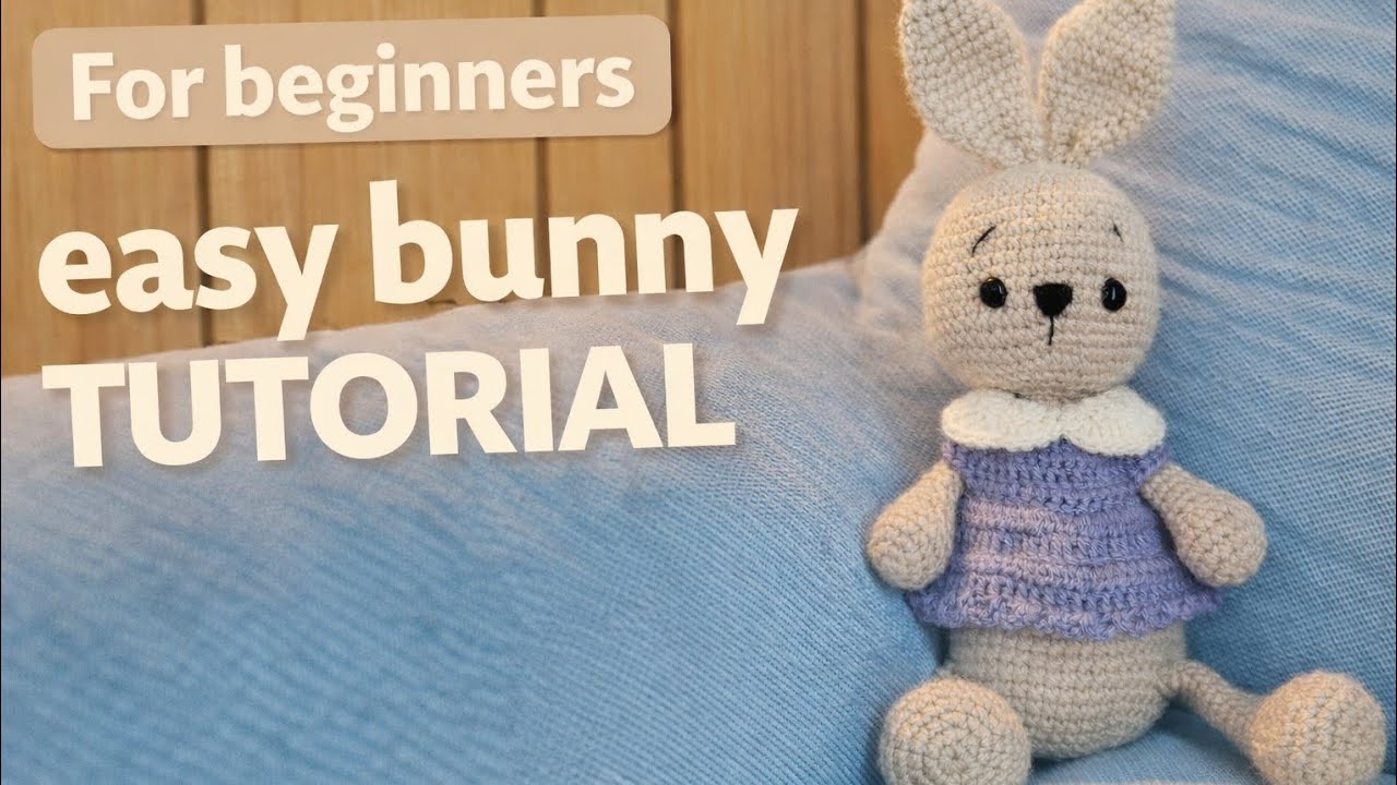 How to Crochet a Bunny (Easy & Simple for Beginners)