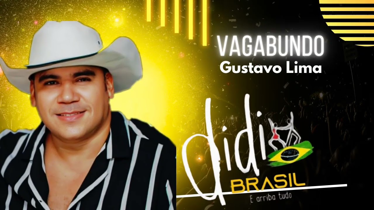 Vagabundo-Didi Brasil (Cover) Gustavo Lima 