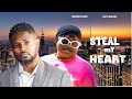 STEAL MY HEART - MAURICE SAM, RUTH KADIRI 2024 FULL NIGERIAN MOVIE