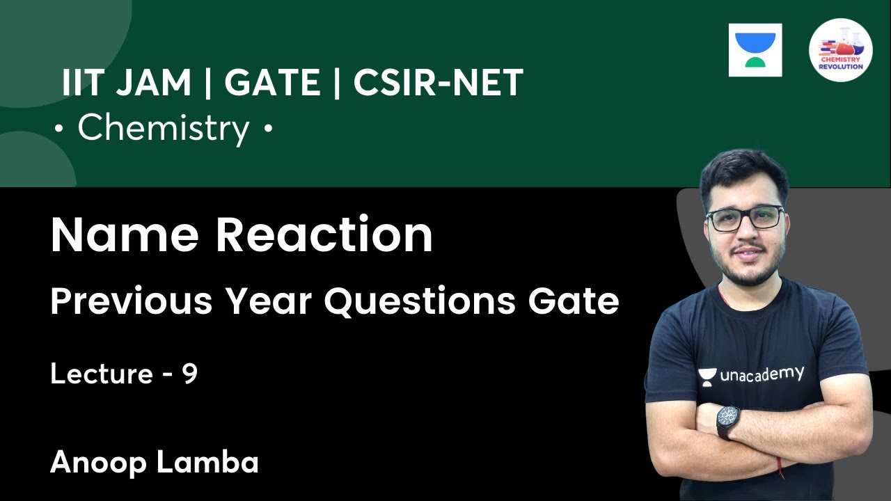 Name Reaction | Previous Year Questions Gate | L9 | Revolution Chemistry | Anoop Lamba