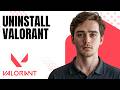 How to Uninstall Valorant Completely Step by Step (Remove Riot Vanguard Tutorial)