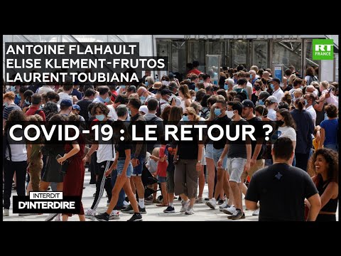 Interdit d&#039;interdire - Covid-19 : le retour ?