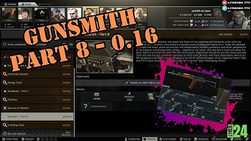 Gunsmith Part 8 - Patch 0.16 Guide | Escape from Tarkov