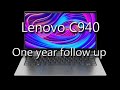 Lenovo C940 - Part 9 - One Year Update