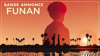 FUNAN - Bande annonce officielle - ACTUELLEMENT AU CINÉMA