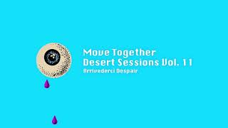 Move Together (Audio) - Desert Sessions Vol. 11