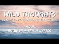 DJ Khaled - Wild Thoughts ft. Rihanna, Bryson Tiller 1 hour / English lyrics + Spain lyrics