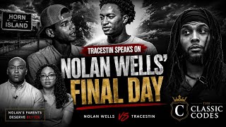 Tracestin Crossed the Line Talking About Nolan Wells' Mom...