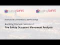 Building Domain Session 2 - Fire Safety Occupant Movement Analysis