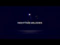 &quot;Nighttime Melodies”-H3ARTBR3AK (OFFICIAL MUSIC LYRIC VIDEO)