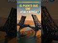 🚢 El puente que gira para no detener el comercio mundial 🌎