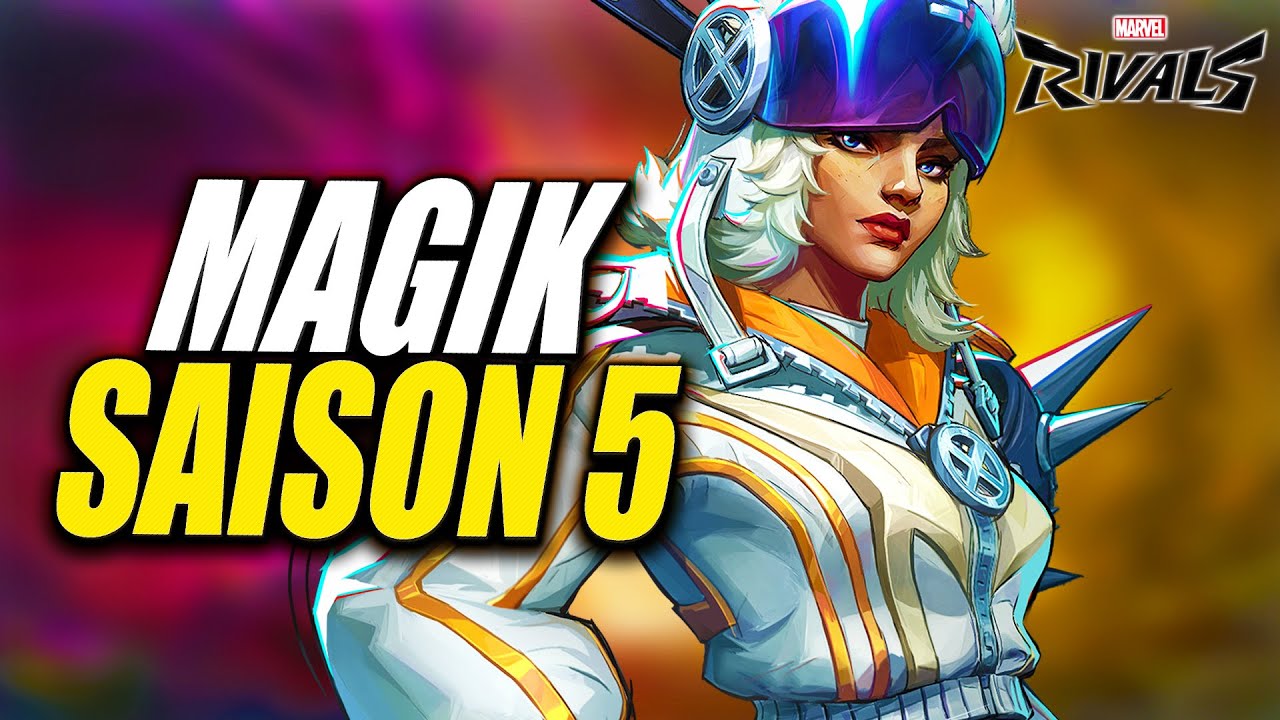 MAGIK TOUJOURS AUSSI FORTE en SAISON 5 ► GAME PRO sur MARVEL RIVALS