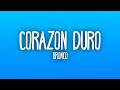 Corazón Duro by Bronco