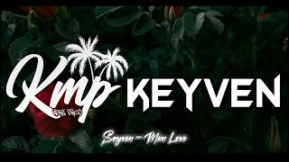 Dj Keyven Ft Dj Kmp & Sayven - Mon Love (Remix Zouk.2K25)
