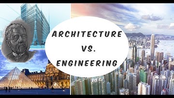 The Difference Between Architecture and Civil Engineering | Architects vs. Civil Engineers