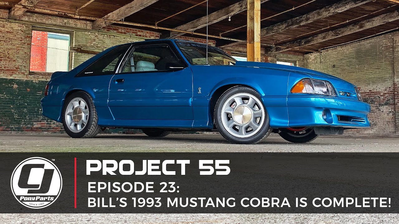 PROJECT 55 | Episode 23: Bill's 1993 Ford Mustang Cobra Reveal